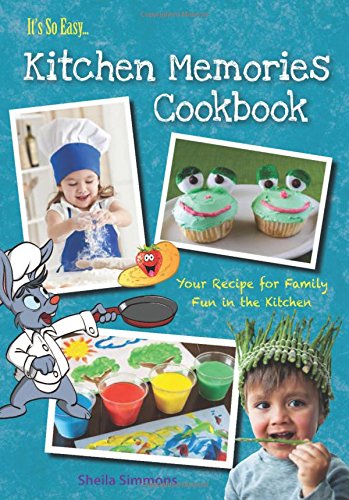 It's So Easy...Kitchen Memories Cookbook