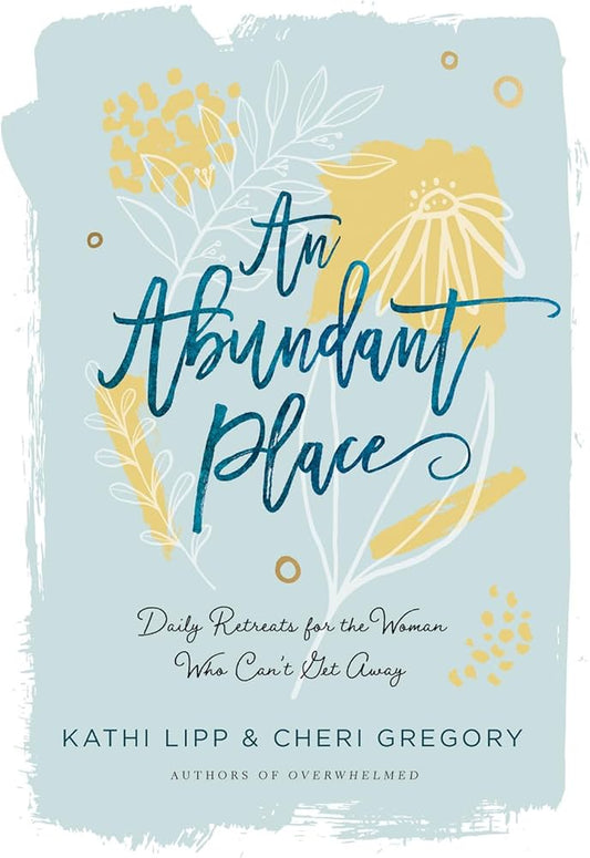 An Abundant Place