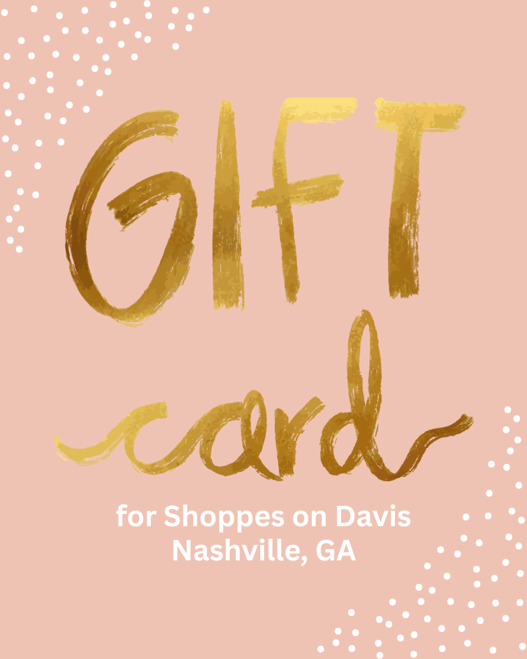 Digital gift card for Shoppes on Davis, redeemable in-store or online