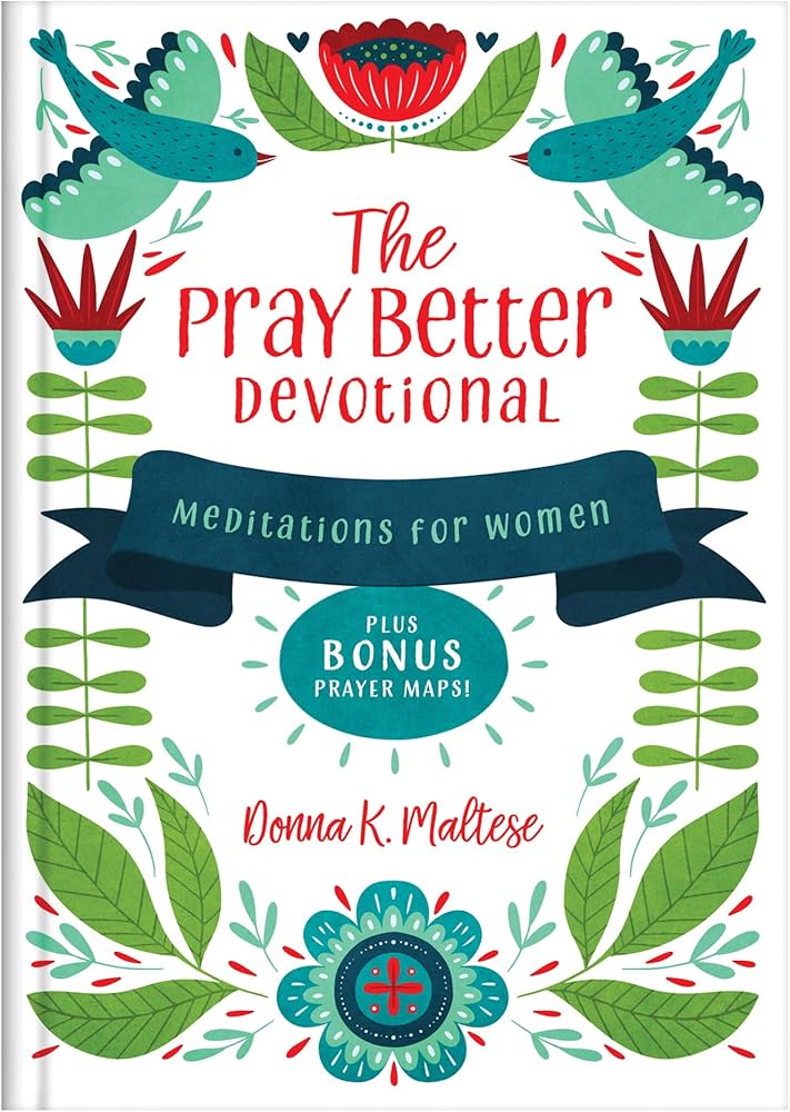 The Pray Better Devotional