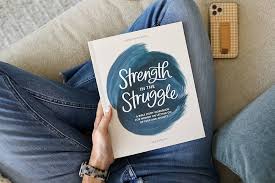 Strength in the Struggle: A Bible Study Workbook